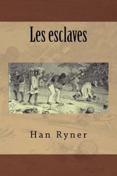 Paperback Les esclaves [French] Book