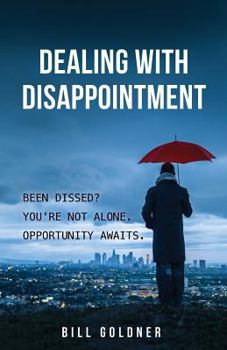 Dealing with Disappointment