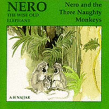 Paperback Nero & the Three Naughty Monkeys Book