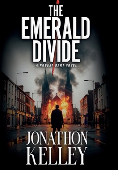 Hardcover The Emerald Divide (Robert Dart Thrillers) Book