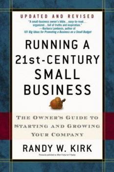 Paperback Running a 21st-Century Small Business: The Owner's Guide to Starting and Growing Your Company Book