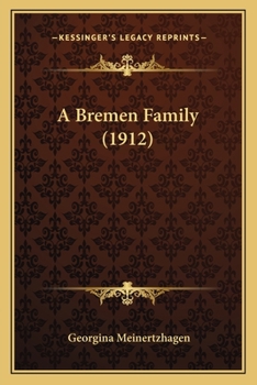 Paperback A Bremen Family (1912) Book