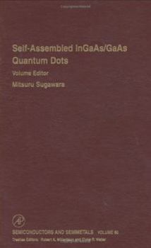 Hardcover Self-Assembled Ingaas/GAAS Quantum Dots: Volume 60 Book