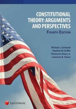 Paperback Constitutional Theory: Arguments and Perspectives Book