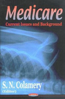 Paperback Medicare: Current Issues and Background Book