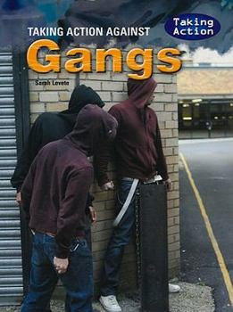 Paperback Taking Action Against Gangs Book