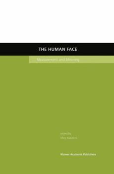 Paperback The Human Face: Measurement and Meaning Book