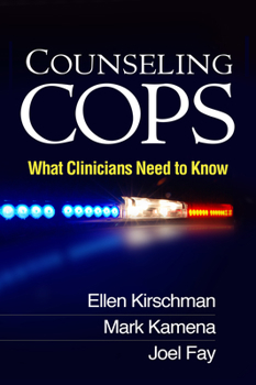 Paperback Counseling Cops: What Clinicians Need to Know Book