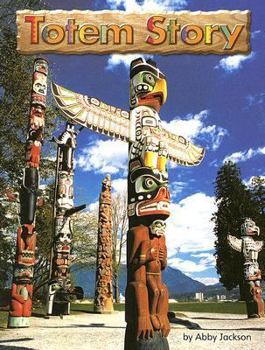 Paperback Totem Story (Steck-vaughn Shutterbug Books Leveled Reader: Social Studies) Book