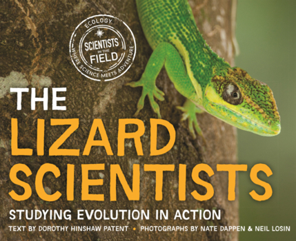 Library Binding Lizard Scientists: Studying Evolution in Action Book