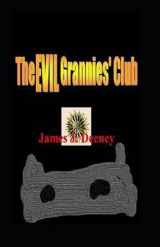 Paperback The EVIL Grannies' Club Book