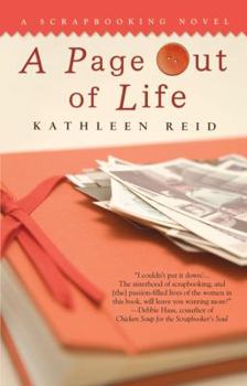 Paperback A Page Out of Life: A Scrapbooking Novel Book