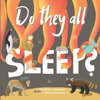 Paperback Do They All Sleep?: A Children's Picture Book