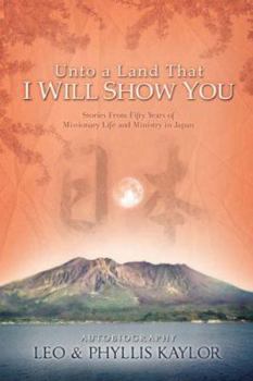 Hardcover Unto a Land That I Will Show You Book