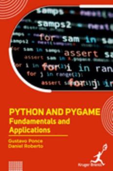 Python and Pygame: Fundamentals and Applications