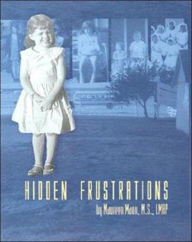 Paperback Hidden Frustrations Book