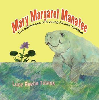 Paperback Mary Margaret Manatee Book