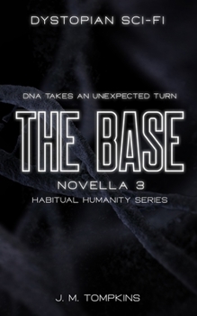 Paperback The Base: Novella 3 Book
