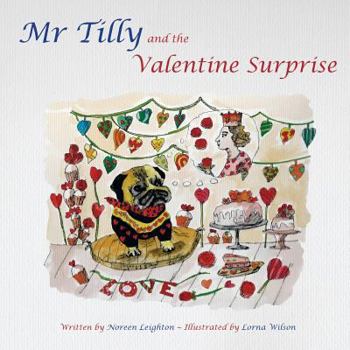 Paperback MR Tilly and the Valentine Surprise Book