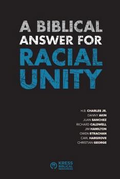Paperback A Biblical Answer for Racial Unity Book