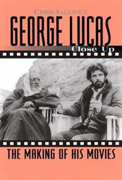 Paperback George Lucas Close Up: The Making of His Movies Book