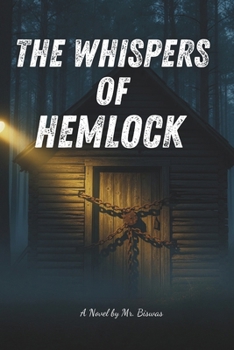 The Whispers of Hemlock: A Gripping Tale of Friendship, Secrets, and Survival