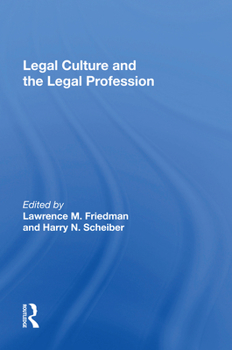 Paperback Legal Culture And The Legal Profession Book