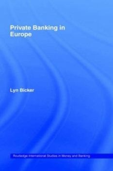 Hardcover Private Banking in Europe: Serious Wealth Book