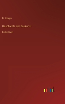 Hardcover Geschichte der Baukunst: Erster Band [German] Book