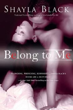 Belong to Me - Book #5 of the Wicked Lovers