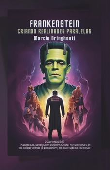 Paperback Frankenstein Criando Realidades Paralelas [Portuguese] Book