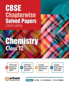 Paperback Arihant CBSE Chapterwise Solved Papers 2023-2010 Chemistry Class 12th Book
