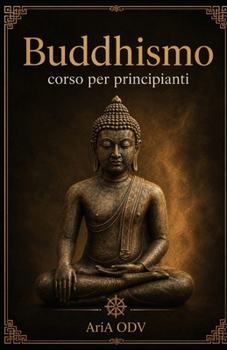 Paperback Buddhismo - Corso per principianti: Primo livello [Italian] Book
