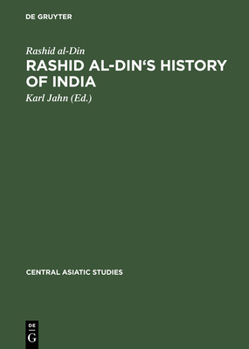 Hardcover Rashid Al-Din's History of India: Collected Essays with Facsimiles and Indices Book