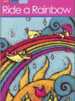 Paperback Cornerstones 1D: Ride a Rainbow Student Anthology Book