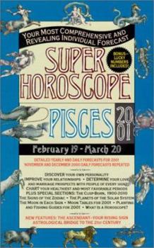 Super Horoscopes 2001: Pisces