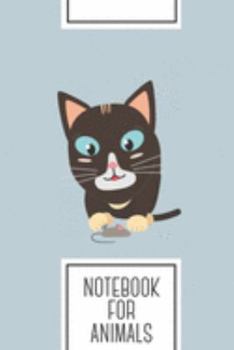 Notebook for Animals: Lined Journal with Cat with toy mouse   Design - Cool Gift for a friend or family who loves kitten presents! | 6x9" | 180 White ... Brainstorming, Journaling or as a Diary