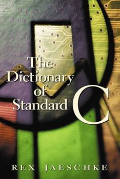 Paperback The Dictionary of Standard C Book