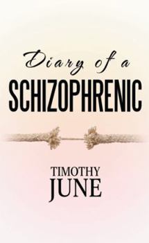 Hardcover Diary of a Schizophrenic Book
