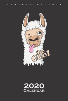 Paperback Lama "Be Cool" Calendar 2020: Lama and alpaca lovers and friends Book