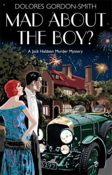 Hardcover Mad About the Boy? (Jack Haldean Murder Mystery) Book