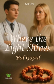 Paperback Where the Light Shines: Novel Book