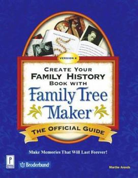 Paperback Create Your Family History Book with Family Tree Maker Version 8: The Official Guide Book