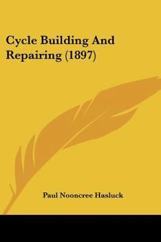Paperback Cycle Building And Repairing (1897) Book