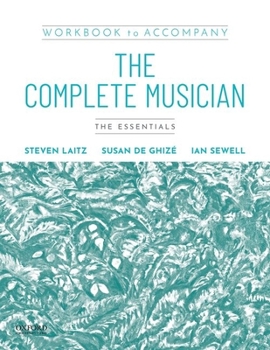 Paperback Workbook to Accompany the Complete Musician: The Essentials Book