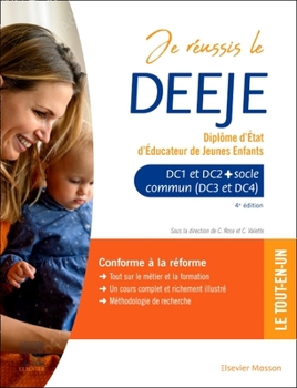 Paperback Je Réussis Le Deeje. Diplôme d'État d'Éducateur de Jeunes Enfants: Socle Commun + Option [French] Book