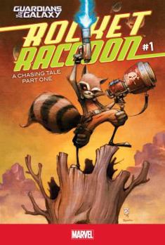 Library Binding Rocket Raccoon #1: A Chasing Tale Part One Book