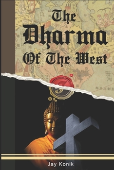 Paperback The Dharma of the West: Buddhist Lessons From Western Religion Book