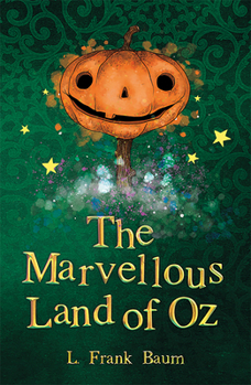 The Marvelous Land of Oz