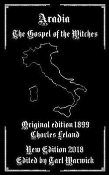 Aradia; or, The Gospel of the Witches